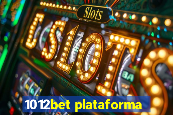 1012bet plataforma